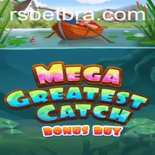 Explore o Mundo do MegaGreatestCatchBonusBuy no RSbet.com